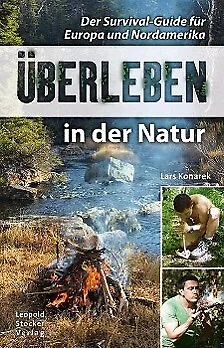 Überleben in der Natur Der Survival-Guide Bushcraft Selbsthilfe Konarek BUCH
