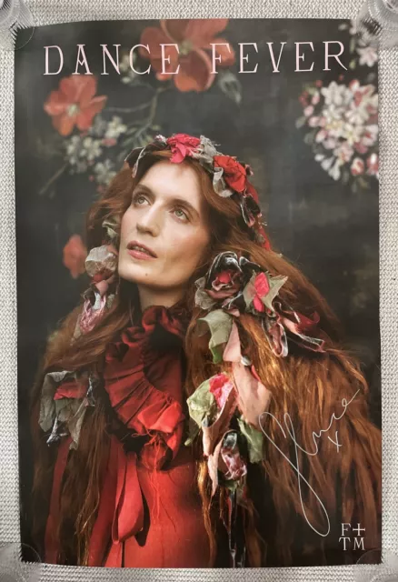 HAND SIGNED FLORENCE + THE MACHINE DANCE FEVER MY LOVE FLOWER 36”x24” POSTER #9