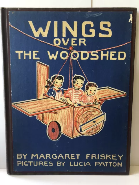 Vintage 1941 “Wings Over The Woods” By Margaret Friskey Pictures By Lucia Patton