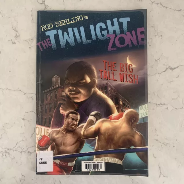 The Twilight Zone The Big Tall Wish by Mark Kneece, Rod Serling Paperback