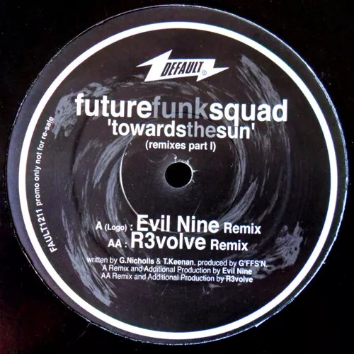 Future Funk Squad - Towards The Sun Remixes (Part 1) (12")