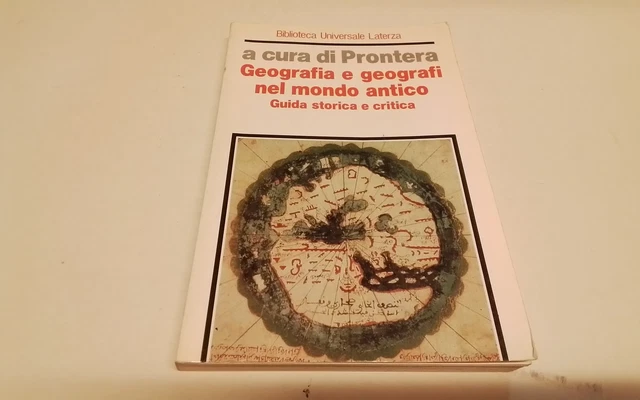 F. Prontera (cur) Geografia e geografi nel mondo antico, Laterza, 1990, 14mr26 F. Prontera (cur) Geografia e geografi nel mondo antico, Laterza, 1990, 14mr26