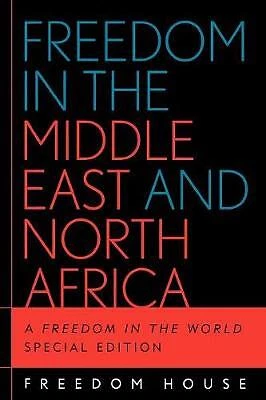 FREEDOM IN THE Middle East and North Africa - 9780742537750 £21.09 ...