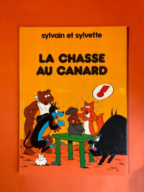 Pesch Sylvain Et Sylvette La Chasse Au Canard Tirage Numéroté & Signé Ed Fleurus
