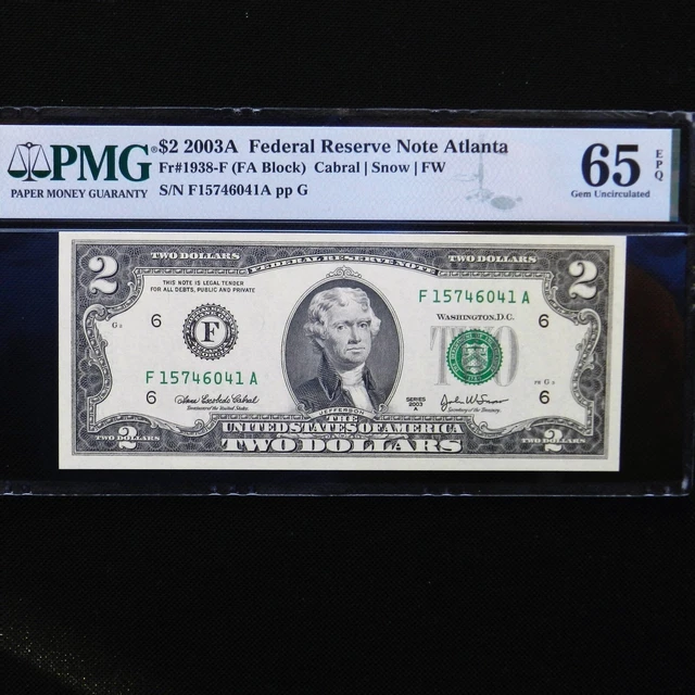 $2  2003A Federal Reserve Note Atlanta, Fr # 1938-F. PMG 65 EPQ Gem Unc.