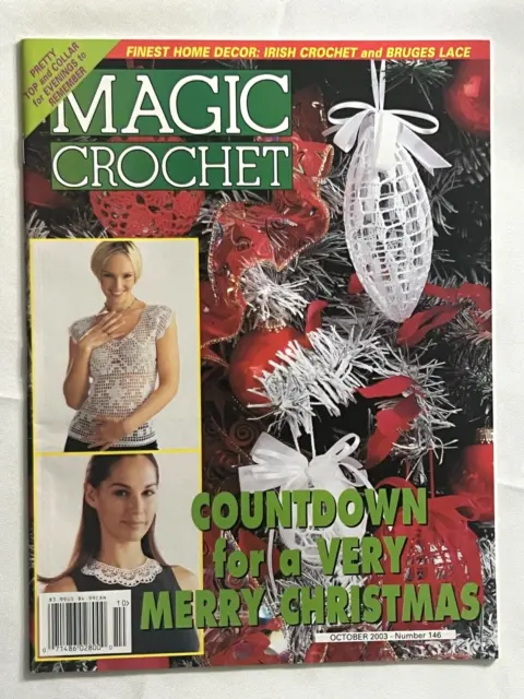 Magic Crochet Pattern Magazine 146 Oct 2003 Xmas Ornaments Doilies Irish Bruges+