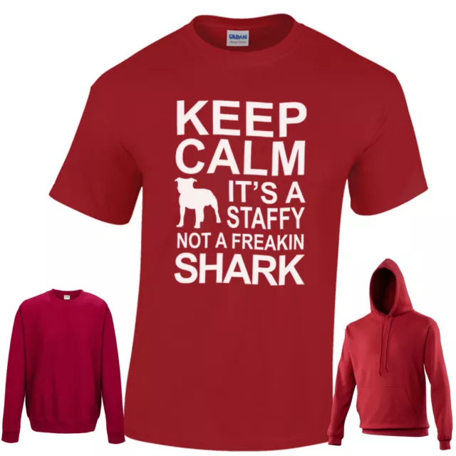 Keep Calm its a Staffy not a Shark - Staffordshire Bull Terrier Dog T-shirt