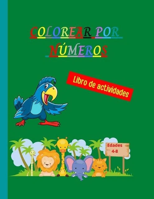 COLOREA POR N?MEROS: Lindas P?Ginas Para Colorear De Animales Y ...