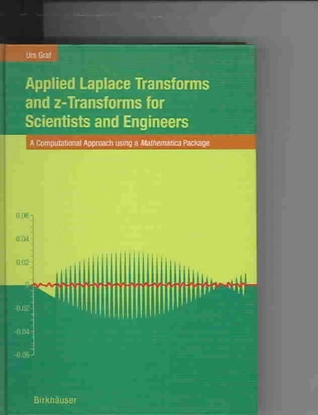 APPLIED LAPLACE TRANSFORMS and z-Transforms for Scientists and ...