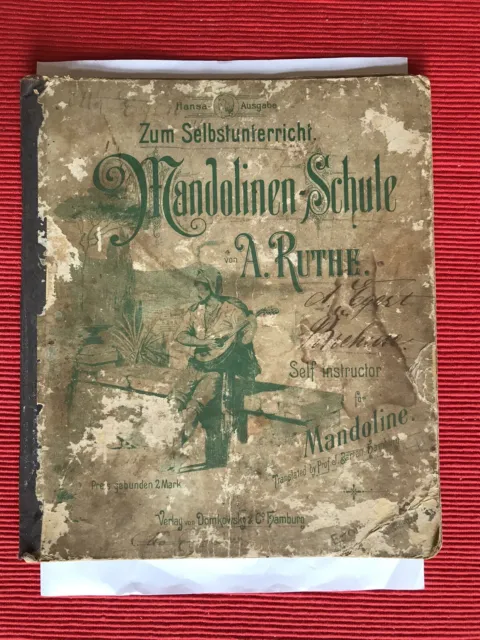 Mandolinenschule Zum Selbstunterricht, A. Ruhe, Hansa Ausgabe 1890