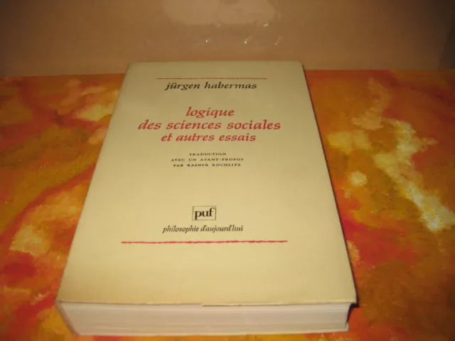 Jürgen HABERMAS: logique des sciences sociales et autres essais