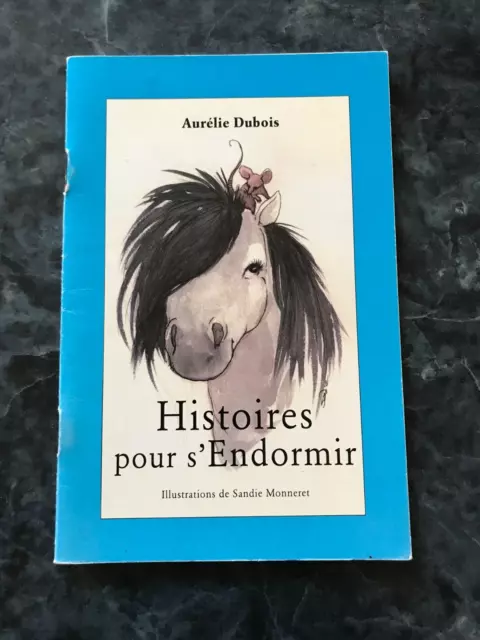 jeunesse HISTOIRE POUR S'ENDORMIR - Aurélie DUBOIS