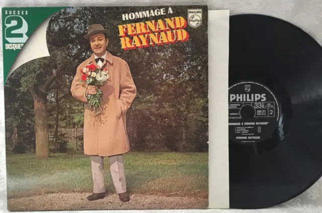 2 DISQUES PLATINE VINYLE HOMMAGE A FERNAND RAYNAUD SUCCÈS  33trs LP 1984 PHILIPS