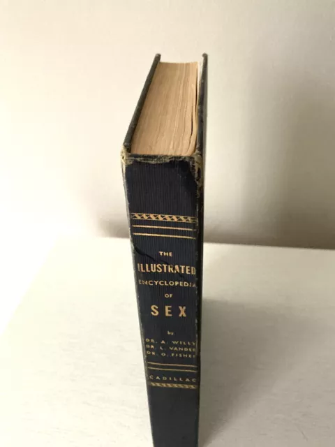 The Illustrated Encyclopedia of Sex by Willy, Vander & Fisher 1950 Cadillac Publ