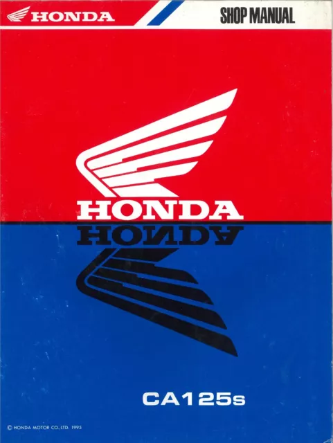 Honda Motorcycle Motorbike CA125s Service Workshop Manual (Printed 1995)