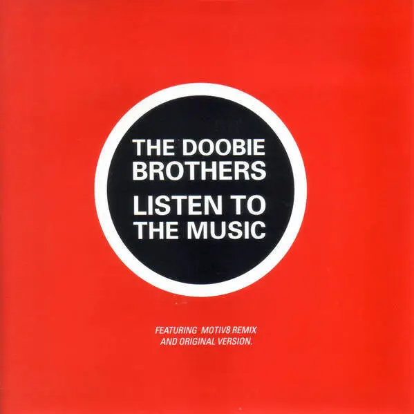 The Doobie Brothers Listen To The Music 7" VINYL Warner Bros. Records 1994 NEW