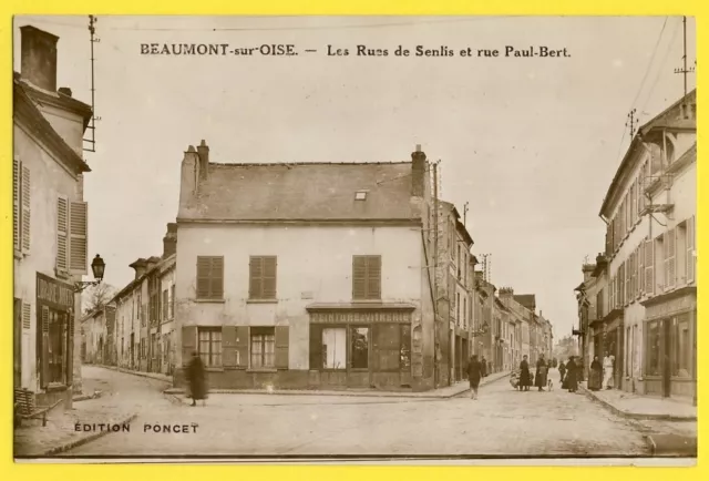 cpa 95 - BEAUMONT sur OISE Les Rues de SENLIS and Paul BERT glass painting