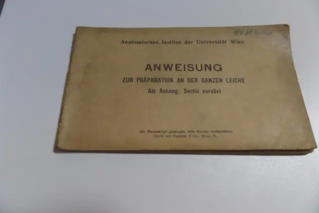 Anatomisches Istitut Wien - Anweisung zur Präparation 1937    / A11