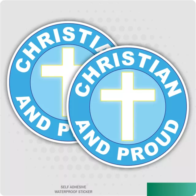 2 x Christian and Proud Stickers - Flag Car Van Lorry Vinyl Self Adhesive Decal