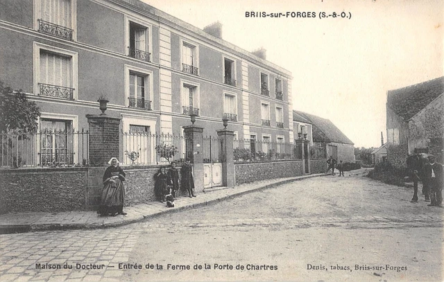 Cpa 91 Briis Sous Forges / Doctor's House / Entrance From The Door Farm