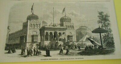 Gravure 1861 - Expo Universelle Palais du Bey de Tunis vue exterieure