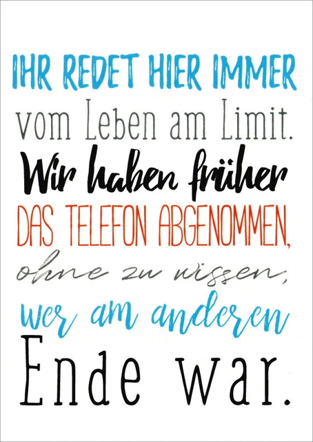 Postkarte Sprüche & Humor "Ihr redet hier immer vom Leben am Limit."