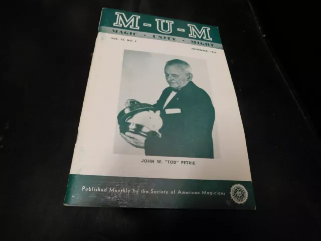 MUM Magazine Magic Unity Might Magician John W. Tod Petrie November 1962