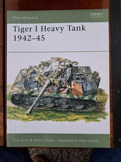 Osprey New Vanguard - Tiger I  Heavy Tank 1942 - 45