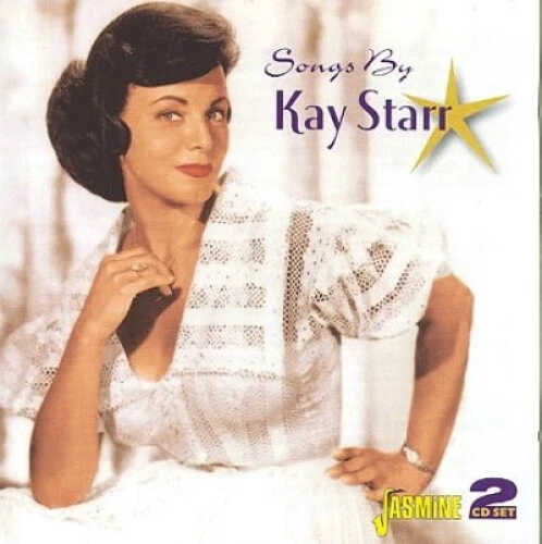 Songs by Kay Starr by Kay Starr