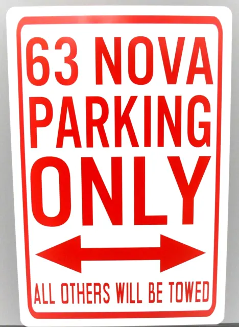 Metal Street Sign 63 Nova Parking Only Chevy Ss Super Sport Convertible Wagon