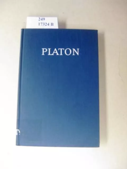 Platon. Band 2: Die Platonischen Schriften. Erste Periode. Friedländer, Paul.: