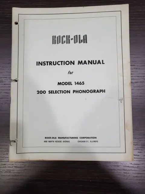 Rock Ola Model 1465 PHONOGRAPH INSTRUCTION MANUAL (200 SELECTION HI-FIDELITY)