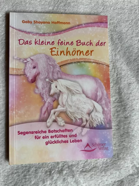 Das kleine feine Buch der Einhörner - Gaby Shayana Hoffmann | Zustand neuwertig