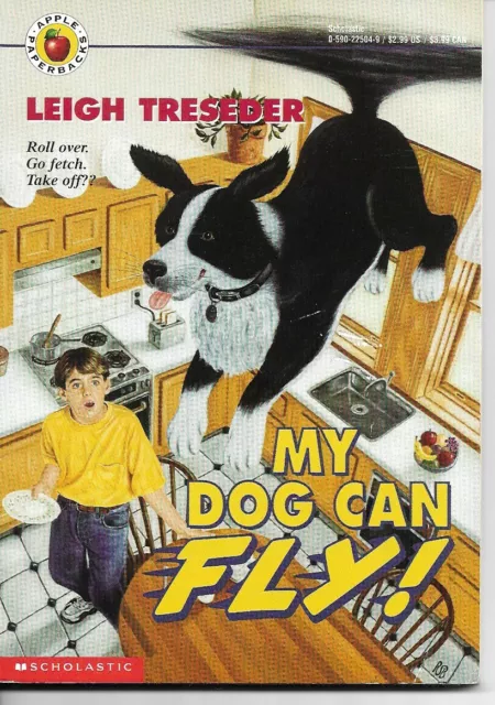 My Dog Can Fly by Leigh Tresder