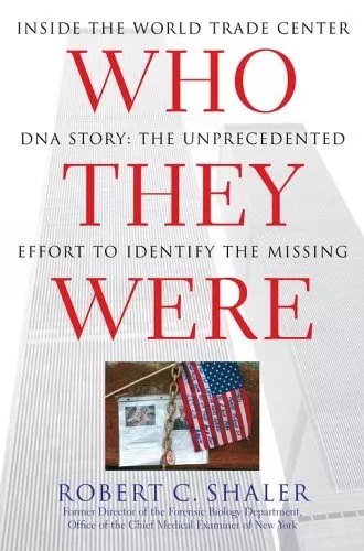 Who They Were: Inside the World Tra..., Shaler, Robert