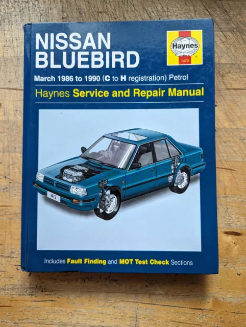 Nissan Bluebird T12 & T72 (Petrol, 1986-1990) Haynes Owners Workshop Manual