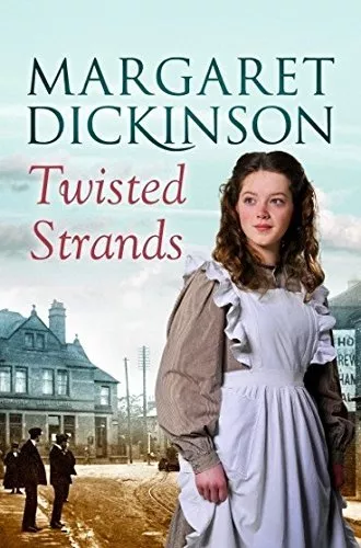 Twisted Strands By Margaret Dickinson. 9781447268314