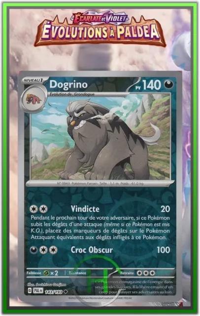 Dogrino Reverse - EV2:Évolutions à Paldea - 143/193 - Carte Pokémon FR Neuve