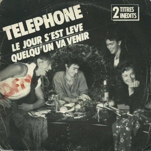 TELEPHONE - "Le jour s'est levé" - 1985 - 45t
