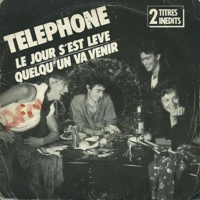 TELEPHONE - "Le jour s'est levé" - 1985 - 45t