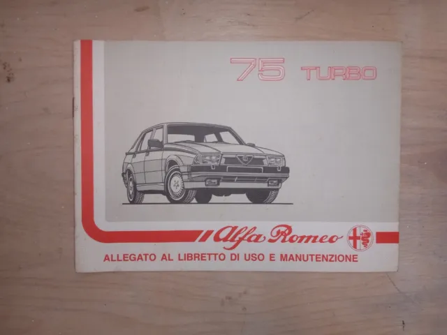 ORIGINALE !!! allegato al  Libretto uso e manutenzione Alfa Romeo 75 Turbo