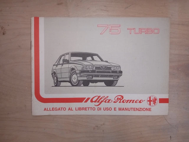 ORIGINALE !!! allegato al  Libretto uso e manutenzione Alfa Romeo 75 Turbo