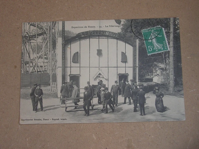 CPA - Exposition de NANCY - Le pèlerinage