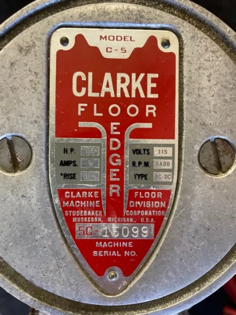 Clarke Floor Edger Model C-5 / Serial No. 15099 - Volts 115 (RPM 6400) Type ACDC