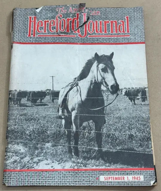September 1, 1945 American Hereford Journal magazine -ads, articles, photos, etc