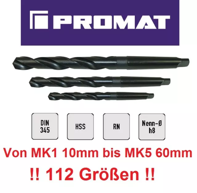 PROMAT HSS Spiralbohrer 118 ° MK1 MK2 MK3 MK4 MK5 DIN 345 Typ N in 112 GRÖSSEN !