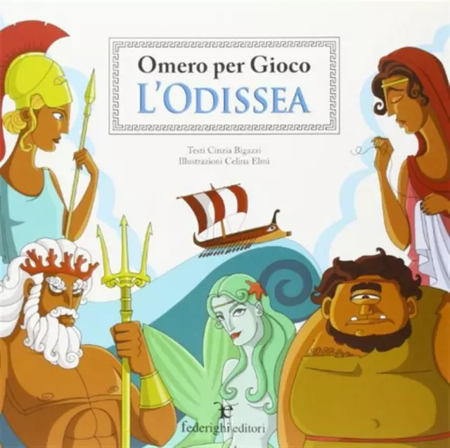 L'Odissea. Omero per gioco. Ediz. illustrata - Bigazzi Cinzia