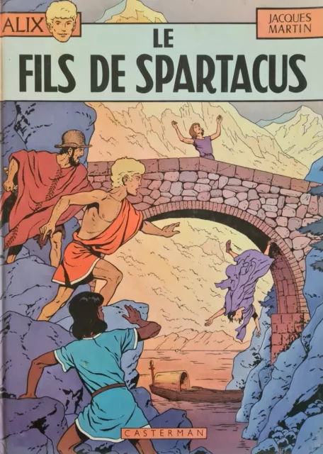 BD Alix "Le fils de Spartacus" Martin / Moralès Casterman EO 1975 - TBE