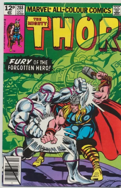 ⚒THE MIGHTY THOR⚒Vol 1, Issue 288:Fury of the Forgotten Hero-Marvel, Oct 1979-VF