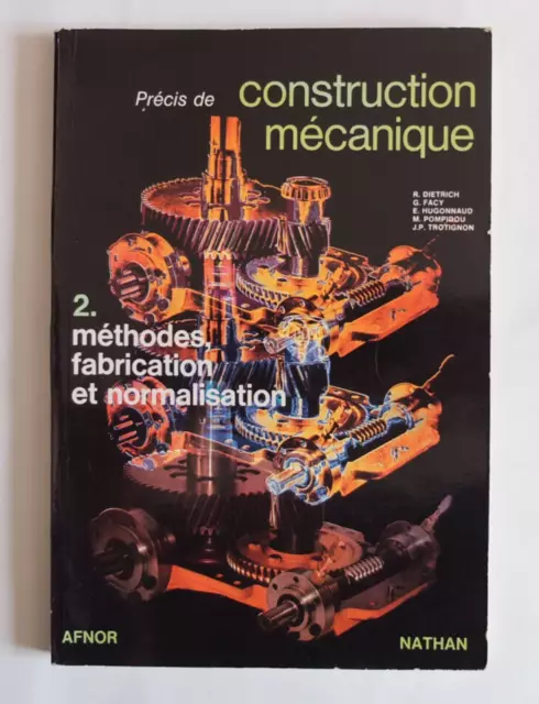 SACQUEPEY PRÉCIS DE construction mécanique Tome 2 Méthodes fabrication   EUR 3,00 - PicClick FR